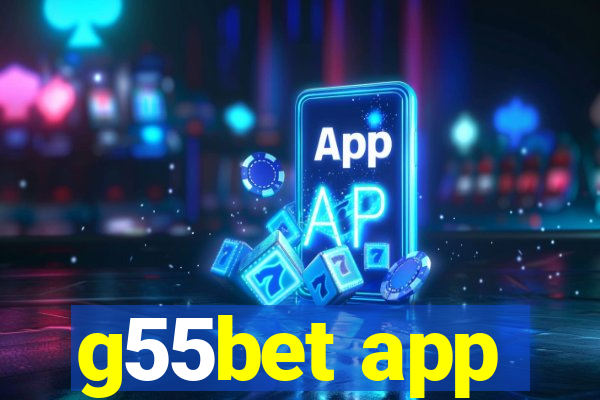 g55bet app